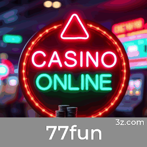 77fun: O Melhor em Cassino Online Seguro e Divertido